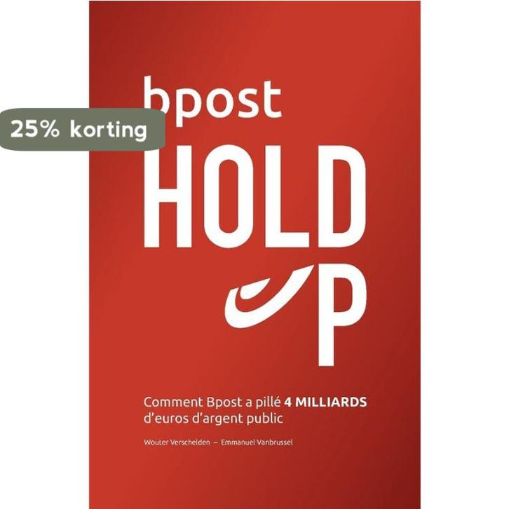 Bpost Hold-up 9789464770469 Wouter Verschelden, Boeken, Taal | Frans, Zo goed als nieuw, Verzenden