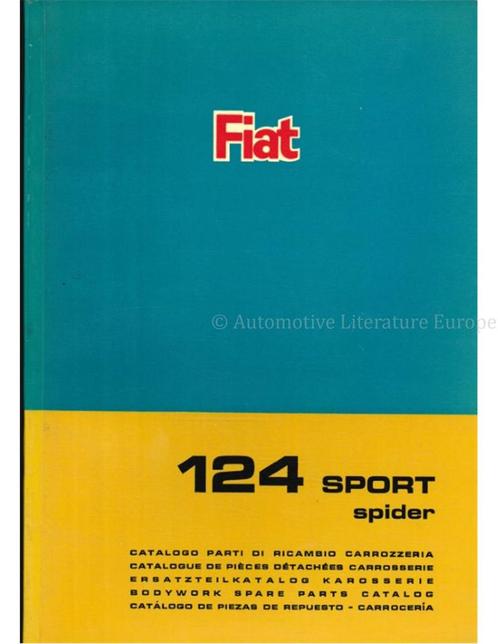 1966 FIAT 124 SPORT SPIDER CARROSSERIE ONDERDELENHANDBOEK, Auto diversen, Handleidingen en Instructieboekjes