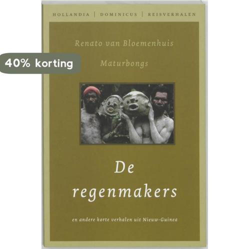 REGENMAKERS 9789064104091 R. van Bloemenhuis Maturbongs, Boeken, Reisverhalen, Gelezen, Verzenden