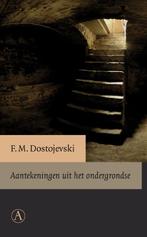 Aantekeningen uit het ondergrondse 9789025370190, Boeken, Verzenden, Gelezen, Fjodor Dostojevski