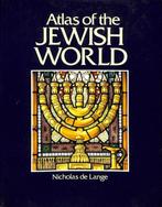 Atlas of the Jewish world 9780714823249, Nicholas De Lange, Verzenden