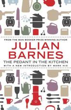 Pedant In The Kitchen 9781782390947 Julian Barnes, Verzenden, Gelezen, Julian Barnes