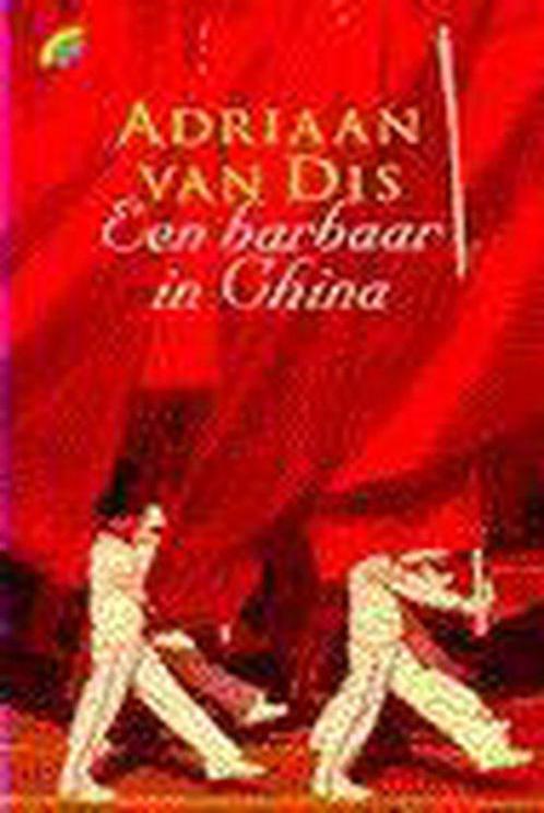 Een barbaar in China 9789041710321, Livres, Romans, Envoi