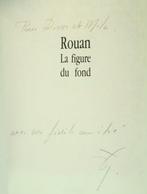 Signé; Denis Hollier / François Rouan - Rouan. La figure du, Antiek en Kunst