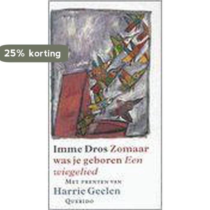 Zomaar Was Je Geboren Wiegelied 9789021460055 Imme Dros, Boeken, Kinderboeken | Baby's en Peuters, Zo goed als nieuw, Verzenden