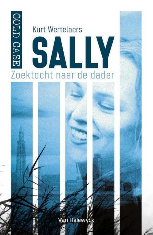 Sally 9789461319838 Kurt Wertelaers, Boeken, Politiek en Maatschappij, Zo goed als nieuw, Verzenden
