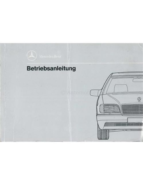 1991 MERCEDES BENZ S KLASSE INSTRUCTIEBOEKJE DUITS, Auto diversen, Handleidingen en Instructieboekjes, Ophalen of Verzenden