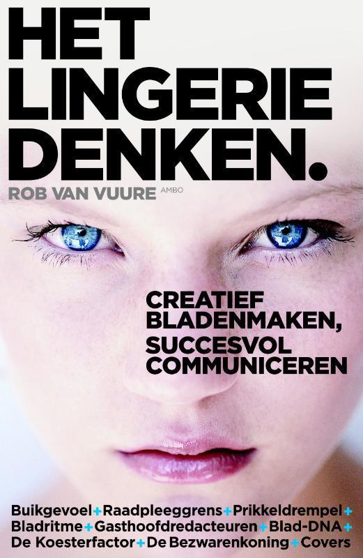Het lingeriedenken 9789026321542 Rob van Vuure, Boeken, Economie, Management en Marketing, Gelezen, Verzenden