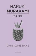 Dans dans dans 9789025443474 Haruki Murakami, Boeken, Verzenden, Gelezen, Haruki Murakami