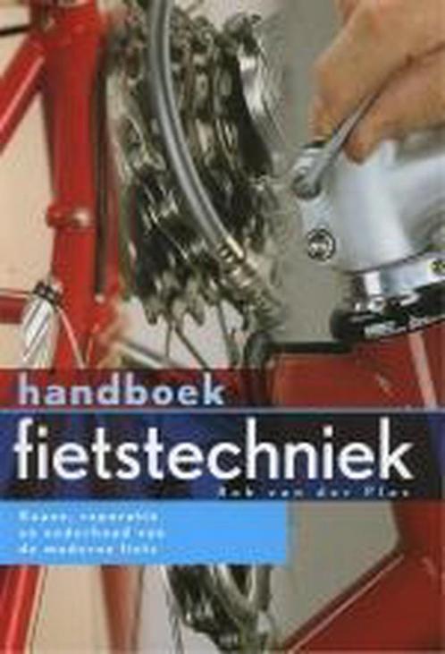 Handboek fietstechniek 9789038908960 Rob van der Plas, Boeken, Hobby en Vrije tijd, Gelezen, Verzenden