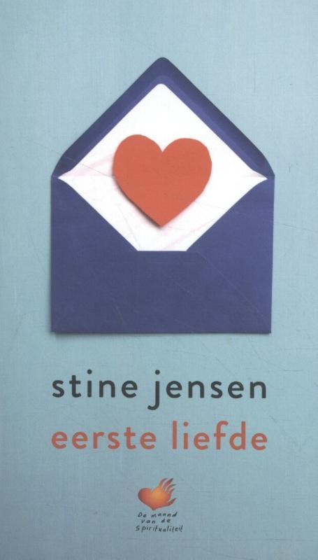 Eerste liefde 9789059654839 Stine Jensen, Boeken, Esoterie en Spiritualiteit, Zo goed als nieuw, Verzenden