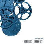 Various - Soundtrack To A Century 1 - Bogart To Bond, Verzenden