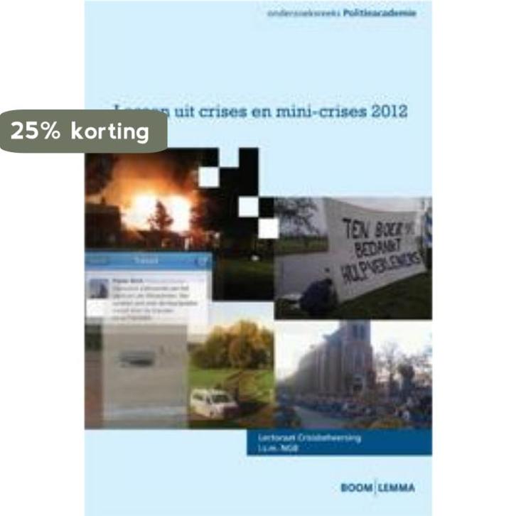 Lessen uit crises en mini-crises / 2012 / Onderzoeksreeks, Boeken, Politiek en Maatschappij, Gelezen, Verzenden