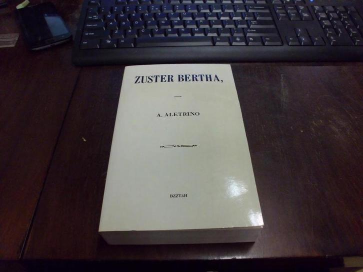 Zuster bertha 9789062911141 Aletrino, Livres, Livres Autre, Envoi
