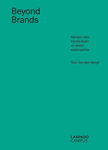Beyond brands 9789401467117 Tom Van den Bergh, Verzenden, Tom Van den Bergh