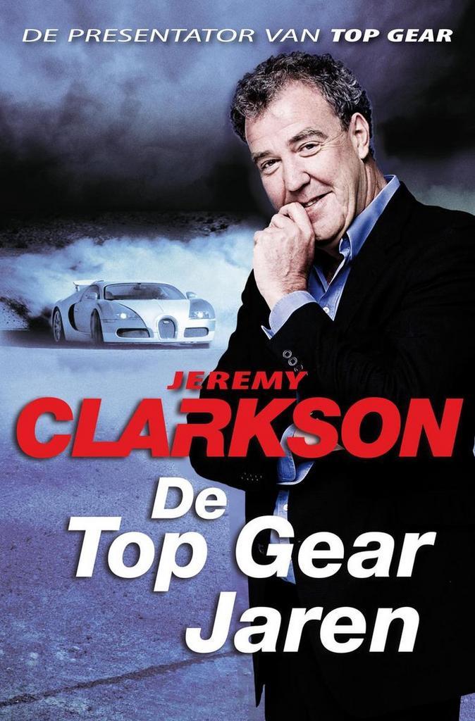 De Top Gear jaren 9789400502505 Jeremy Clarkson, Boeken, Hobby en Vrije tijd, Gelezen, Verzenden