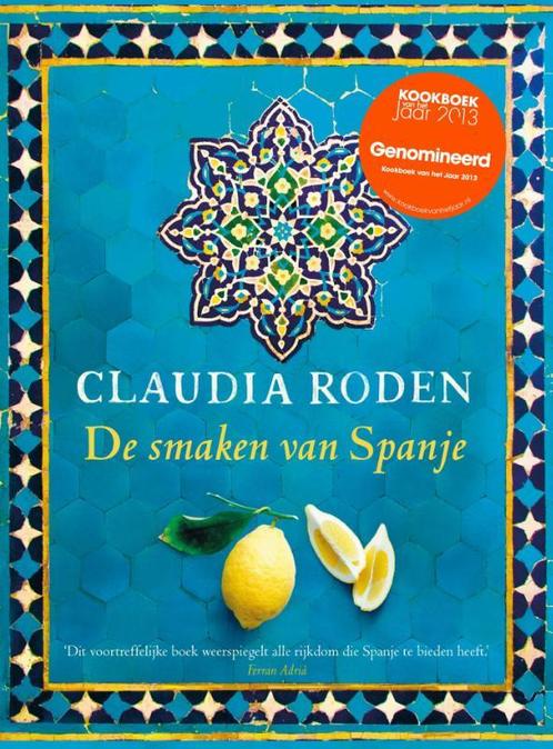 De smaken van Spanje 9789059564633 Claudia Roden, Boeken, Kookboeken, Gelezen, Verzenden