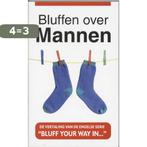 Bluffen over mannen / Bluffen over... 9789056412173 A. Mason, Verzenden, Gelezen, A. Mason