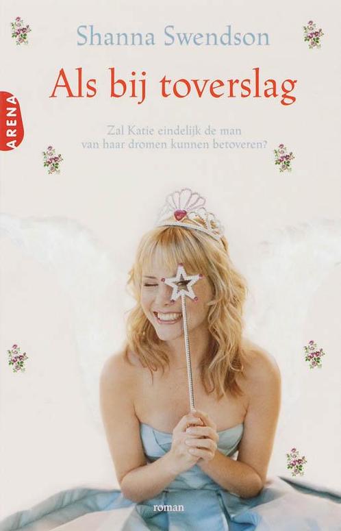 Als bij toverslag 9789069749075 Shanna Swendson, Boeken, Romans, Gelezen, Verzenden