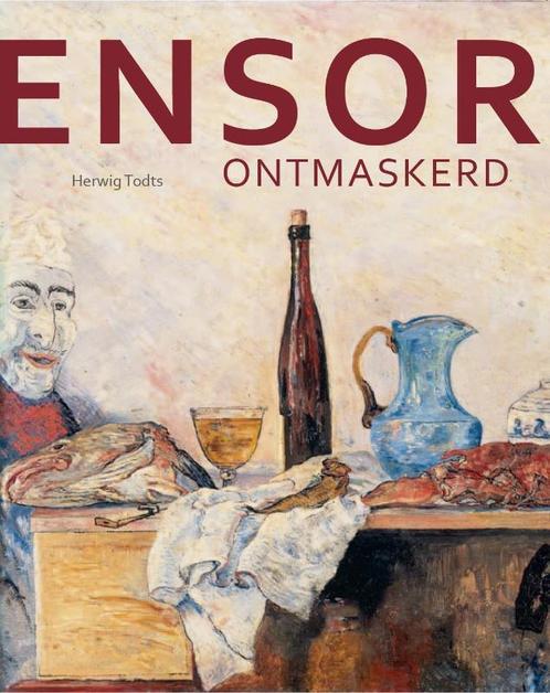 Ensor ontmaskerd 9789061539834 Herwig Todts, Livres, Art & Culture | Arts plastiques, Envoi