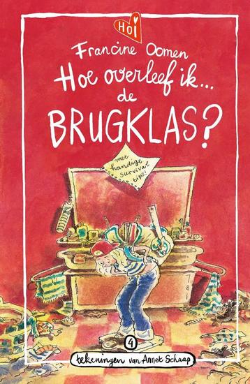 Hoe overleef ik de brugklas? (9789021482309, Francine Oomen) beschikbaar voor biedingen