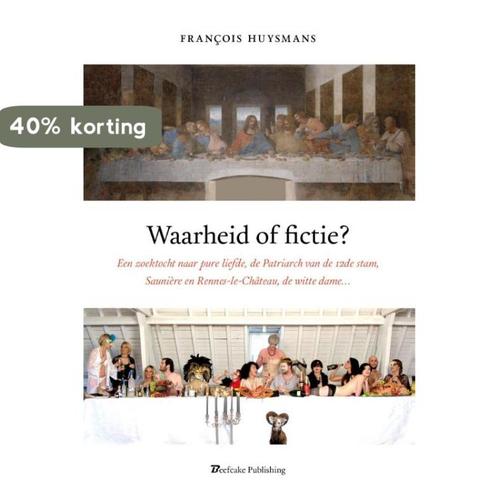 Waarheid of fictie? 9789491144288 François Huysmans, Boeken, Romans, Gelezen, Verzenden