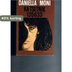 Daniella Moni 9789010011091 Ka Tsetnik, Boeken, Verzenden, Gelezen, Ka Tsetnik