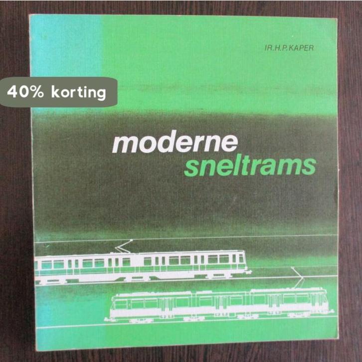 Moderne sneltrams 9789060075586 Kaper, Boeken, Overige Boeken, Gelezen, Verzenden