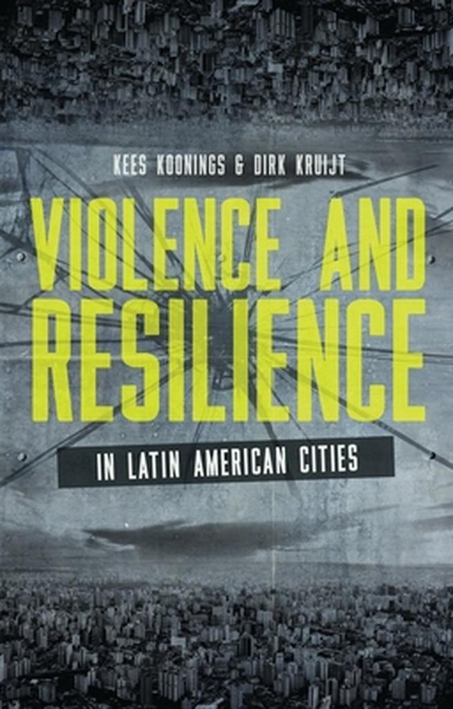 Violence & Resilience Latin American Cit 9781780324562, Boeken, Taal | Engels, Gelezen, Verzenden