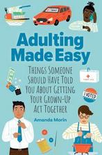 Adulting Made Easy 9781684620210 Amanda Morin, Boeken, Verzenden, Zo goed als nieuw, Amanda Morin