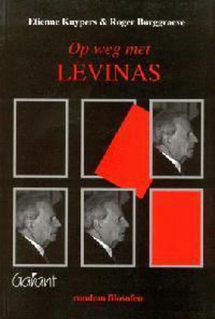 Op weg met Levinas / Rondom filosofen / 7 9789053504741, Boeken, Filosofie, Zo goed als nieuw, Verzenden