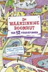 De waanzinnige boomhut van 52 verdiepingen 9789401427029