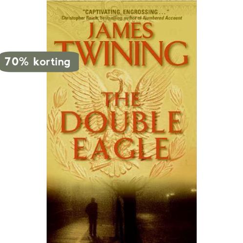 The Double Eagle 9780060762209 James Twining, Boeken, Overige Boeken, Gelezen, Verzenden