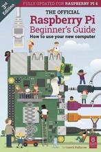The Official Raspberry Pi Beginners Guide 9781912047581, Verzenden, Zo goed als nieuw, Gareth Halfacree
