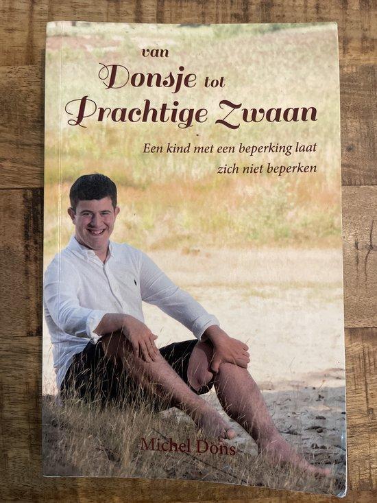 Van Donsje tot Prachtige Zwaan 9789463282680 Dons Michel, Livres, Loisirs & Temps libre, Envoi