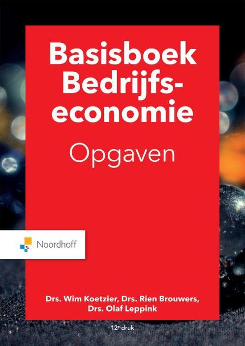 Basisboek bedrijfseconomie opgaven 9789001738266, Boeken, Economie, Management en Marketing, Gelezen, Verzenden