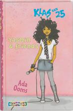 Yasmin & friends / Klas van 25 9789020621839 Ada Ooms, Verzenden, Zo goed als nieuw, Ada Ooms