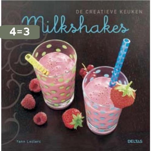De creatieve keuken - Milkshakes 9789044721379 Yann Leclerc, Boeken, Kookboeken, Gelezen, Verzenden