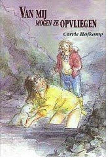 VAN MIJ MOGEN ZE OPVLIEGEN 9789069632643 C. Hafkamp, Verzenden, C. Hafkamp