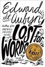 Lost for Words 9780374280291 Edward St Aubyn, Verzenden, Zo goed als nieuw, Edward St Aubyn