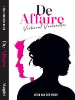 De Affaire - Lydia van der Weide 9789463058162, Livres, Lydia Van Der Weide, N.v.t., Verzenden