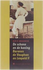 Schone en de koning.Barones de... 9789056172909 K. Wagner, Boeken, Verzenden, Gelezen, K. Wagner