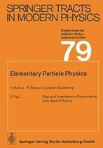 Elementary Particle Physics.by Paul, E. New   ., Paul, E., Verzenden