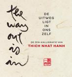 De uitweg ligt in ons zelf 9789045318394 Thich Nhat Hanh, Verzenden, Thich Nhat Hanh