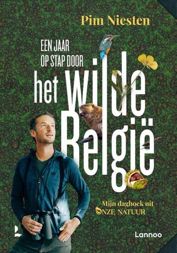 Een jaar op stap door het wilde België 9789401468749, Verzenden, Pim Niesten