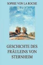Geschichte des Fräuleins von Sternheim von La Roche...  Book, Zo goed als nieuw, Verzenden
