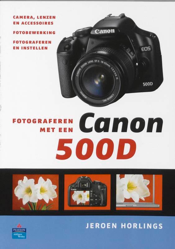 Fotograferen met een Canon 500D 9789043018647, Boeken, Informatica en Computer, Gelezen, Verzenden