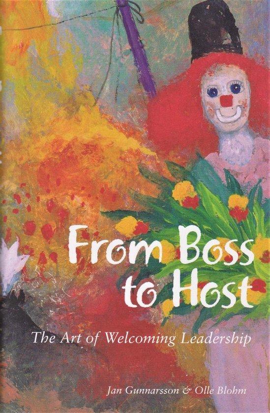 From Boss to Host - The Art of Welcoming Leadership, Boeken, Taal | Engels, Zo goed als nieuw, Verzenden