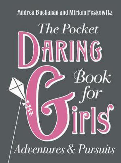 The Pocket Daring Book for Girls 9780007288038, Boeken, Overige Boeken, Gelezen, Verzenden