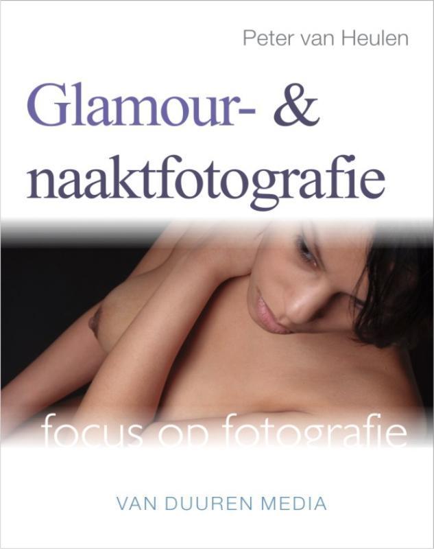 Glamour- en naaktfotografie / Focus op fotografie, Boeken, Hobby en Vrije tijd, Zo goed als nieuw, Verzenden